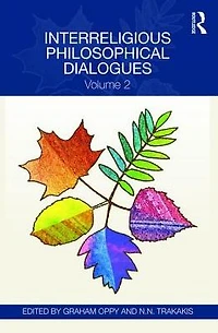 Interreligious Philosophical Dialogues: Volume