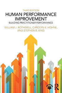 Human Performance Improvement: Building Practitioner