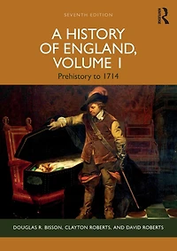 A History of England, Volume 1: Prehistory to 1714