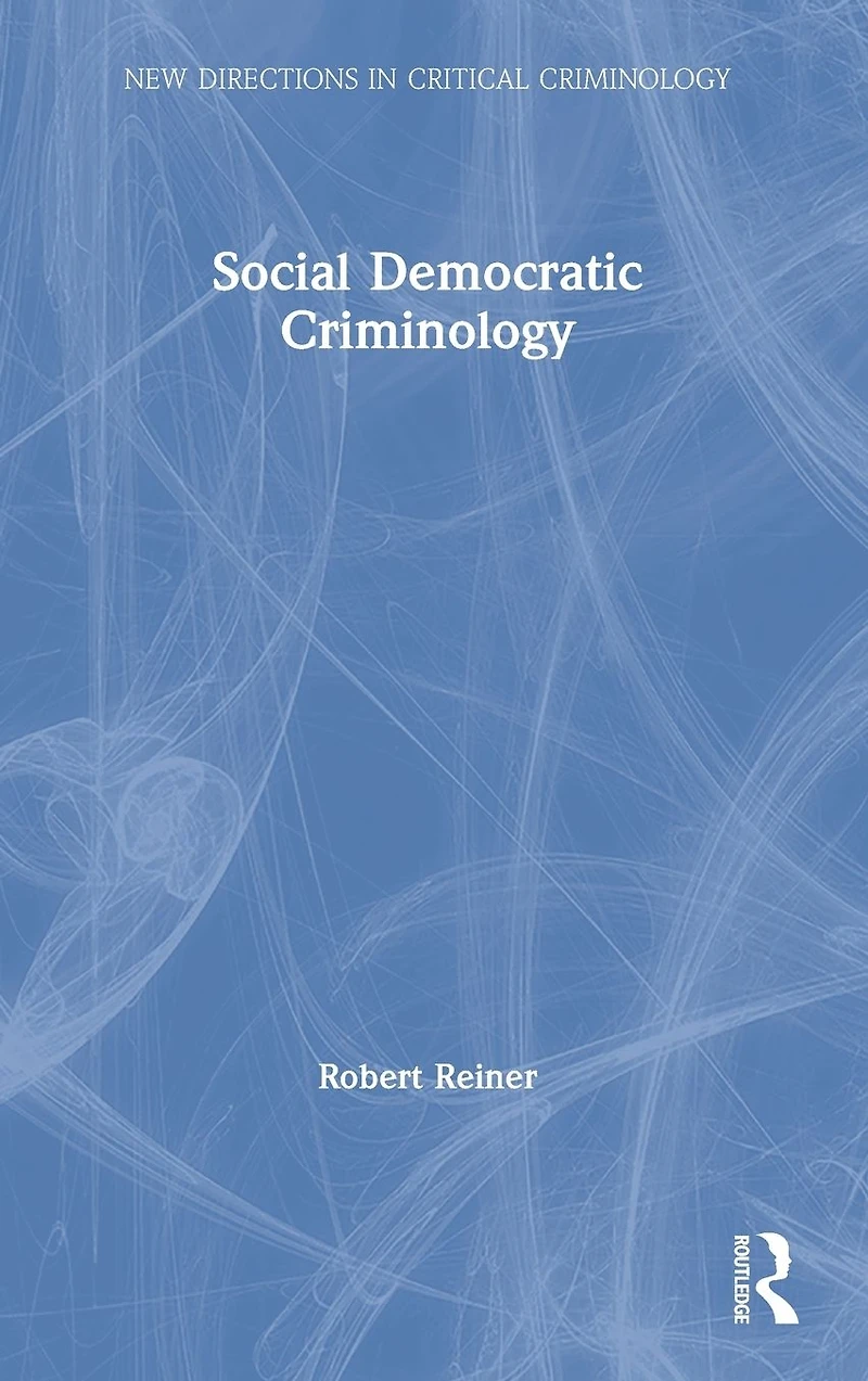 Social Democratic Criminology
