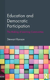 Education and Democratic Participation: The Making of Learning Communities