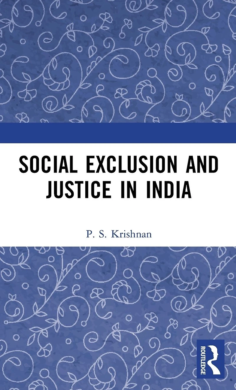 Social Exclusion and Justice India
