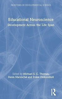 Educational Neuroscience: Development Across the Life Span