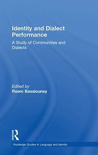 Identity and Dialect Performance: A Study of Communities Dialects