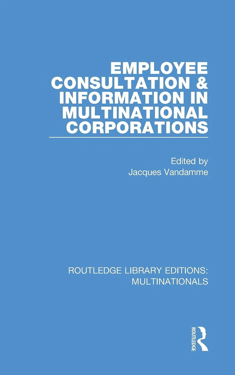 Employee Consultation and Information Multinational Corporations