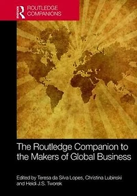 the Routledge Companion to Makers of Global Business