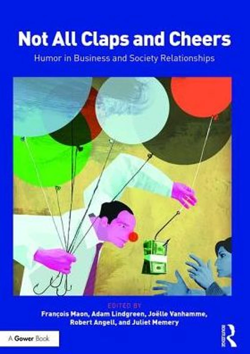 Not All Claps and Cheers: Humor Business Society Relationships