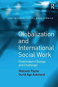 Globalization and International Social Work: Postmodern Change Challenge