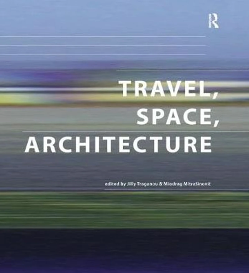 Travel, Space, Architecture