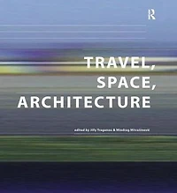 Travel, Space, Architecture