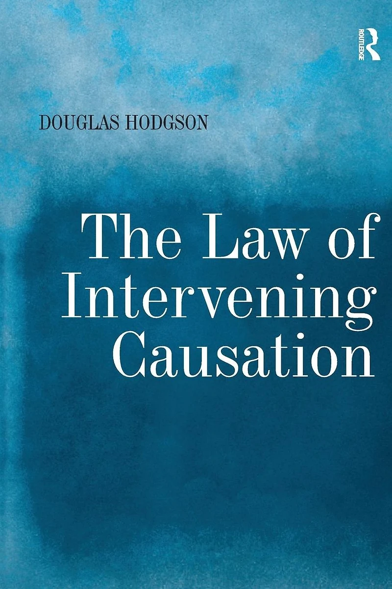 The Law of Intervening Causation