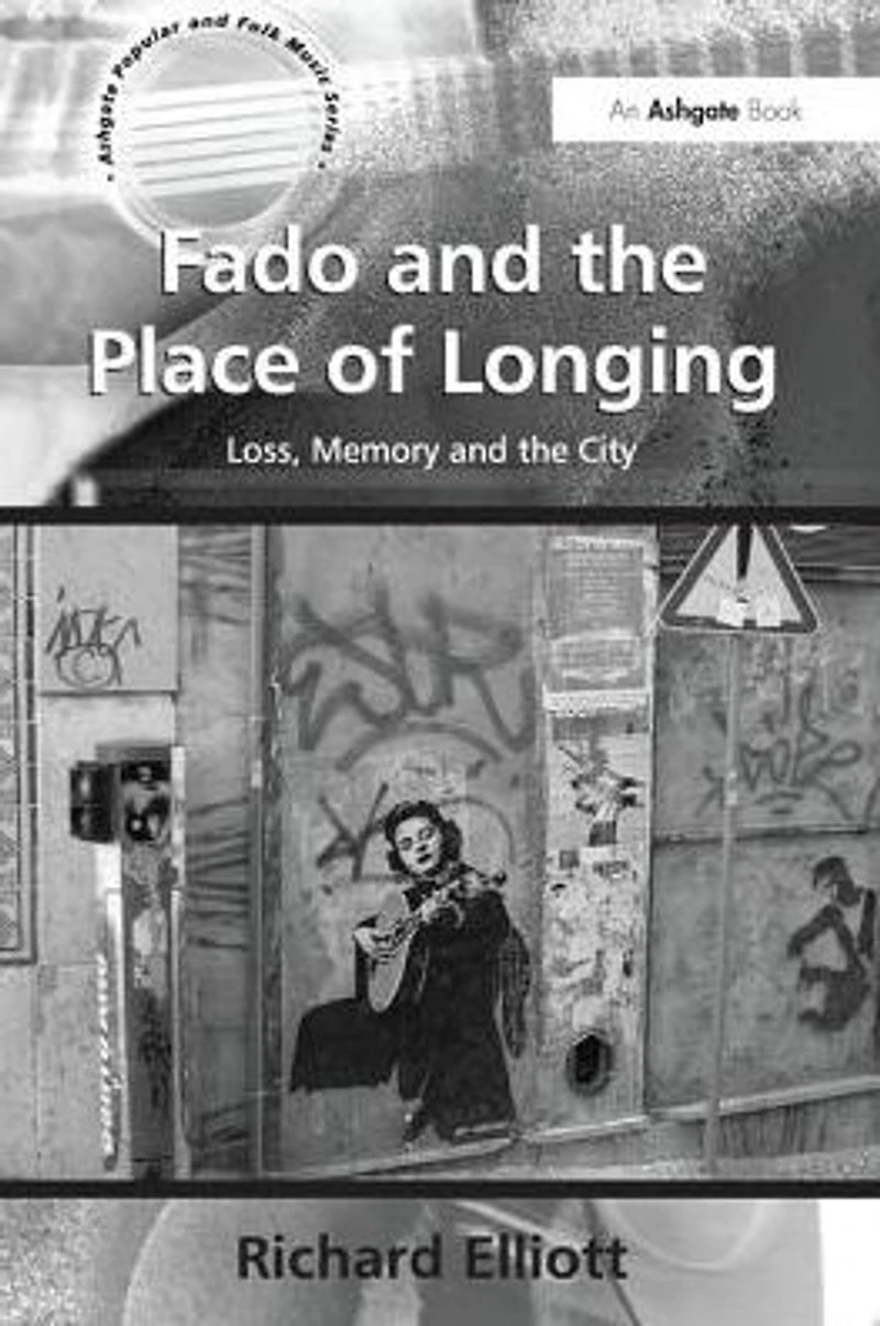 Fado and the Place of Longing: Loss, Memory City