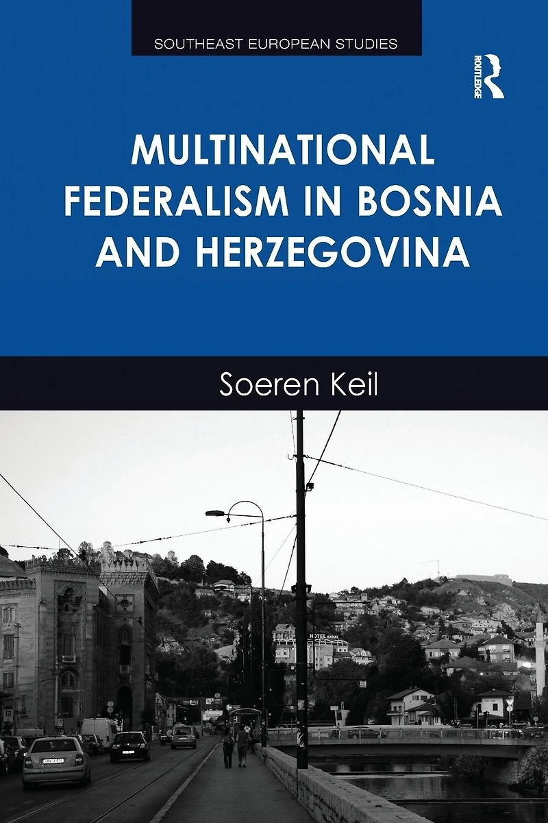 Multinational Federalism Bosnia and Herzegovina