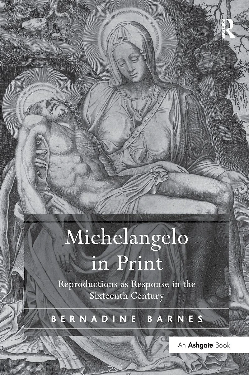 Michelangelo Print: Reproductions as Response the Sixteenth Century