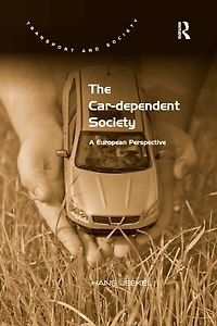The Car-dependent Society: A European Perspective