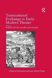Transnational Exchange Early Modern Theater