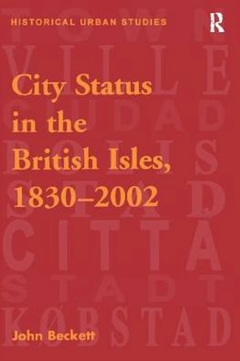 City Status the British Isles, 1830-2002