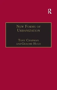 New Forms of Urbanization: Beyond the Urban-Rural Dichotomy