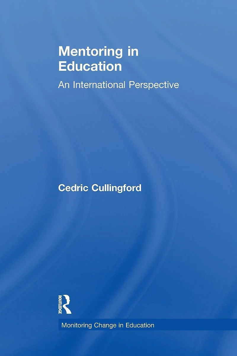 Mentoring Education: An International Perspective