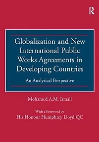Globalization and New International Public Works Agreements Developing Countries: An Analytical Perspective
