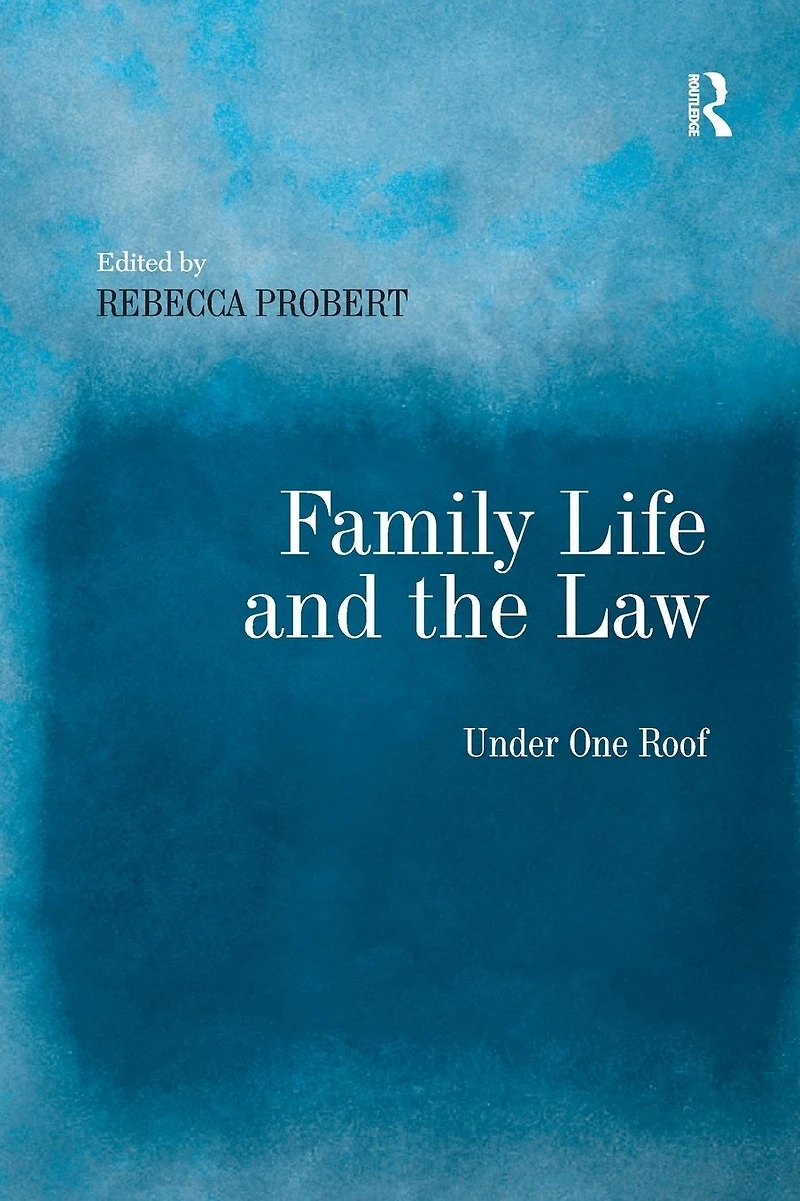 Family Life and the Law: Under One Roof