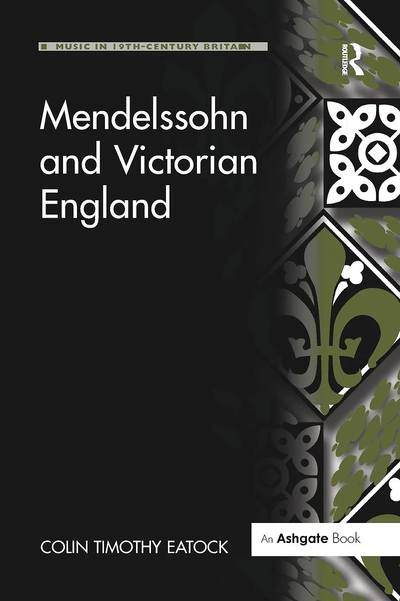 Mendelssohn and Victorian England