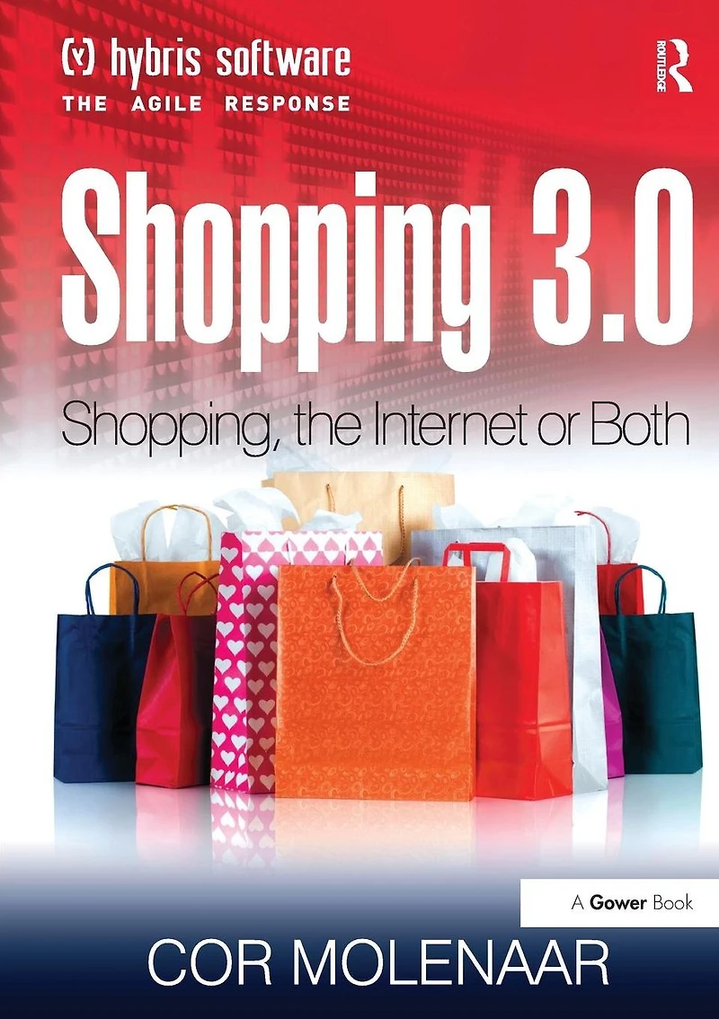 Shopping 3.0: Shopping, the Internet or Both?