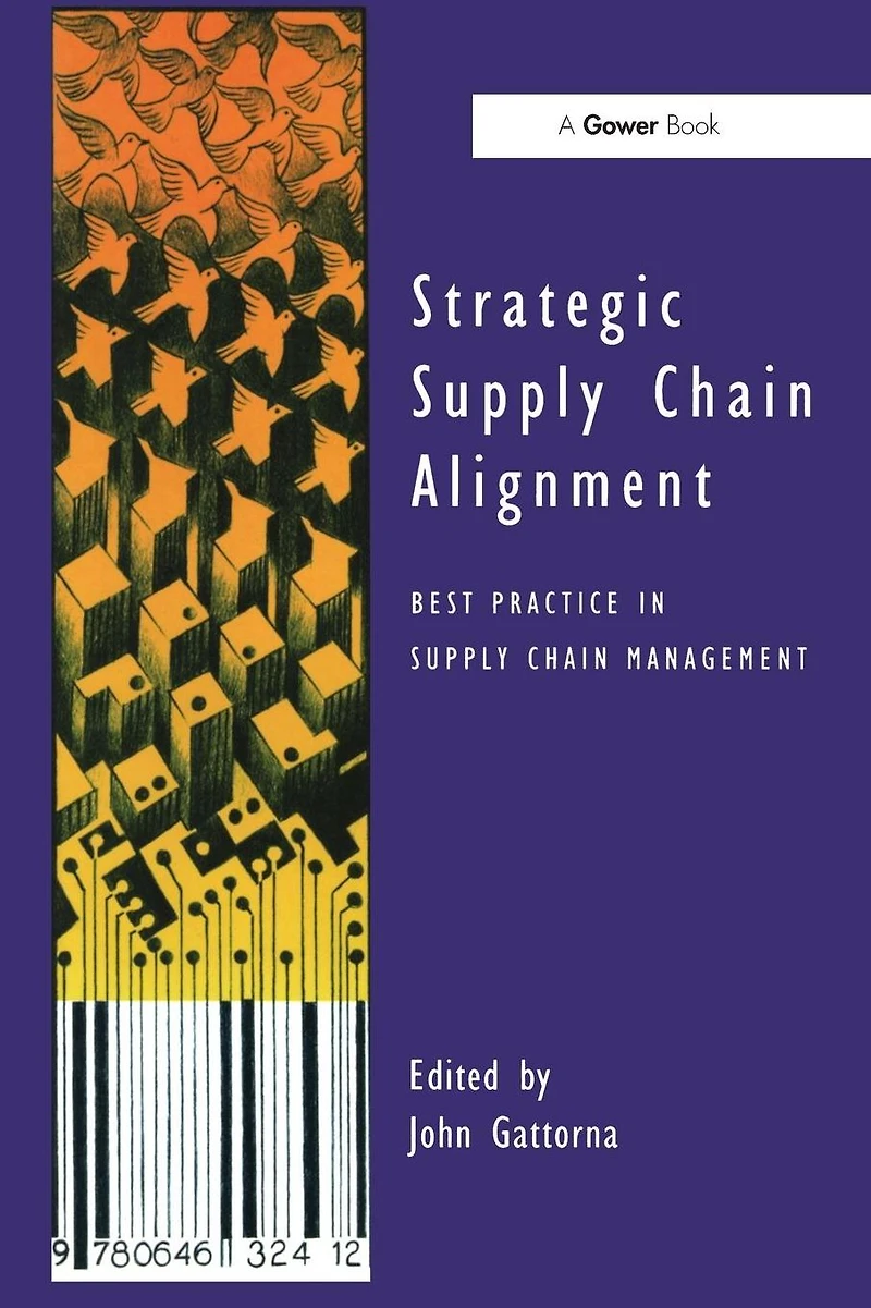 Strategic Supply Chain Alignment: Best Practice Management