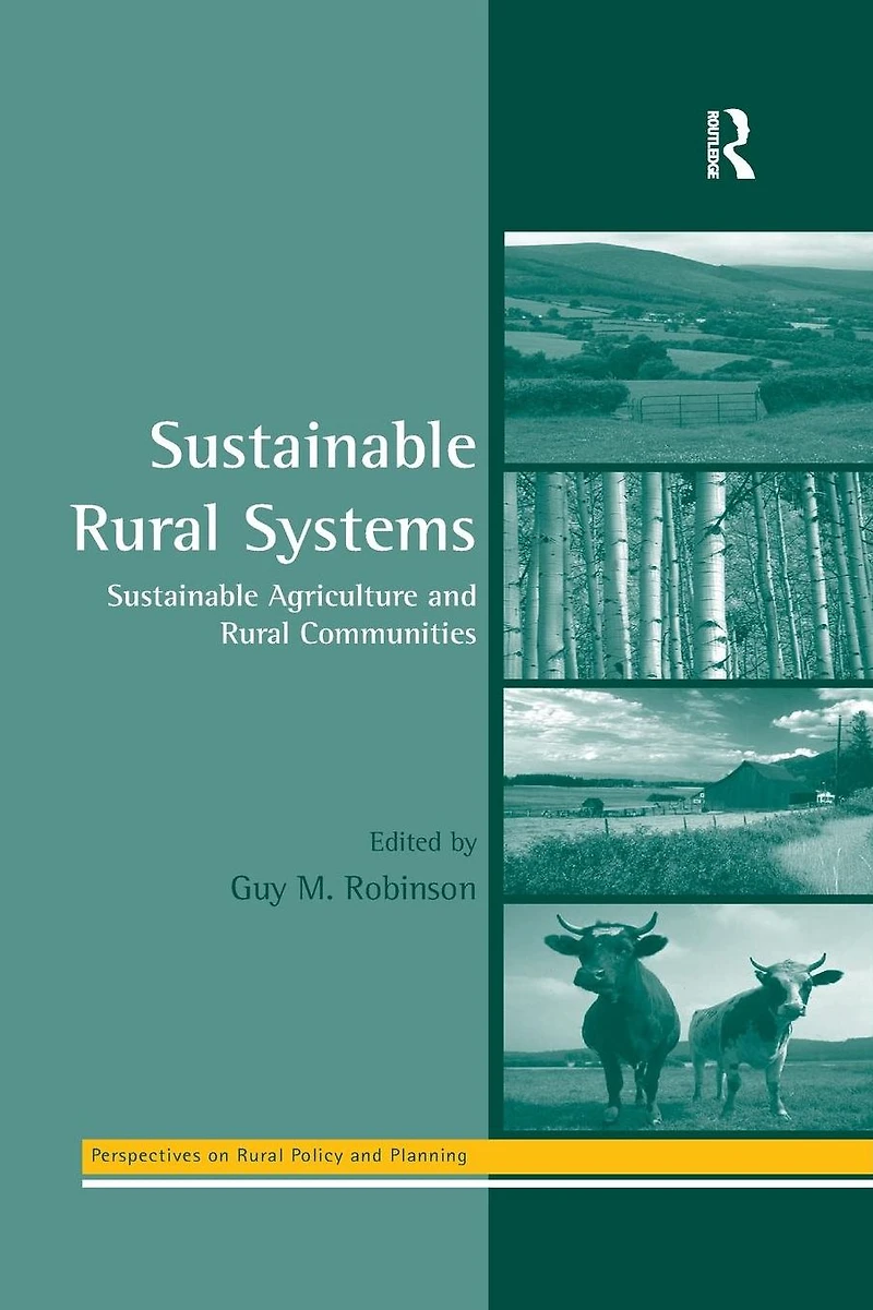 Sustainable Rural Systems: Agriculture and Communities