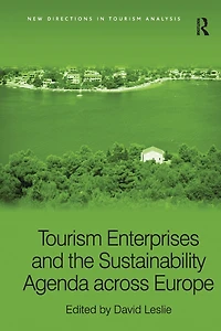 Tourism Enterprises and the Sustainability Agenda across Europe
