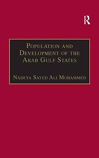 Population and Development of The Arab Gulf States: Case Bahrain, Oman Kuwait