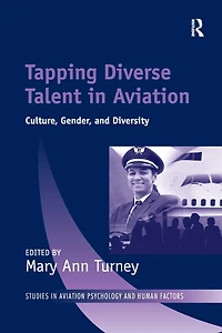 Tapping Diverse Talent Aviation: Culture, Gender, and Diversity