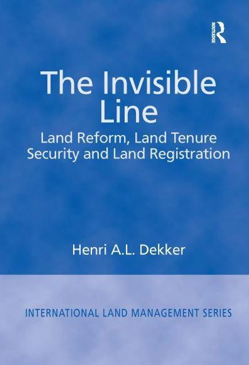 The Invisible Line: Land Reform, Tenure Security and Registration