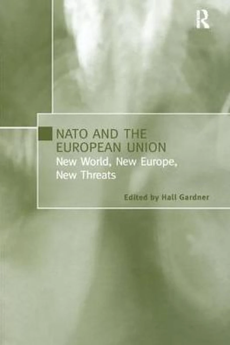 NATO and the European Union: New World, Europe, Threats
