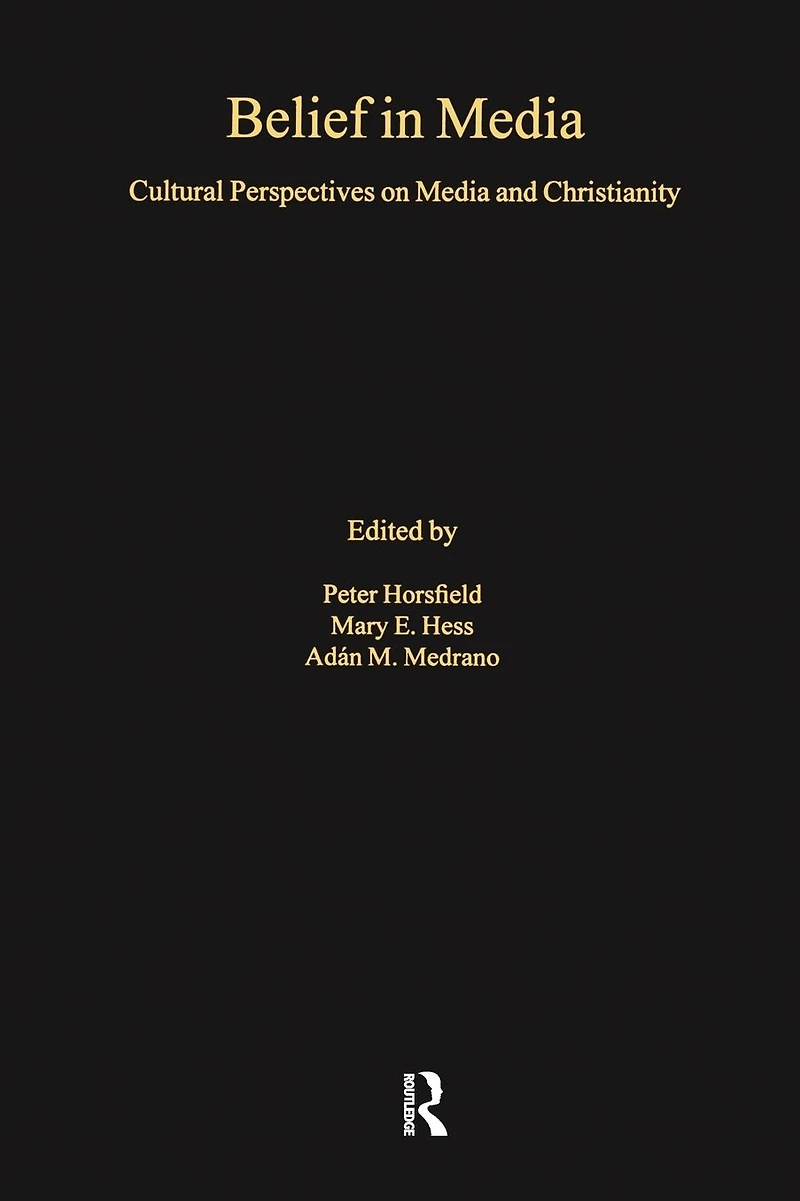 Belief Media: Cultural Perspectives on Media and Christianity