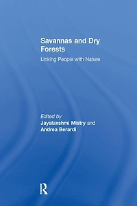 Savannas and Dry Forests: Linking People with Nature