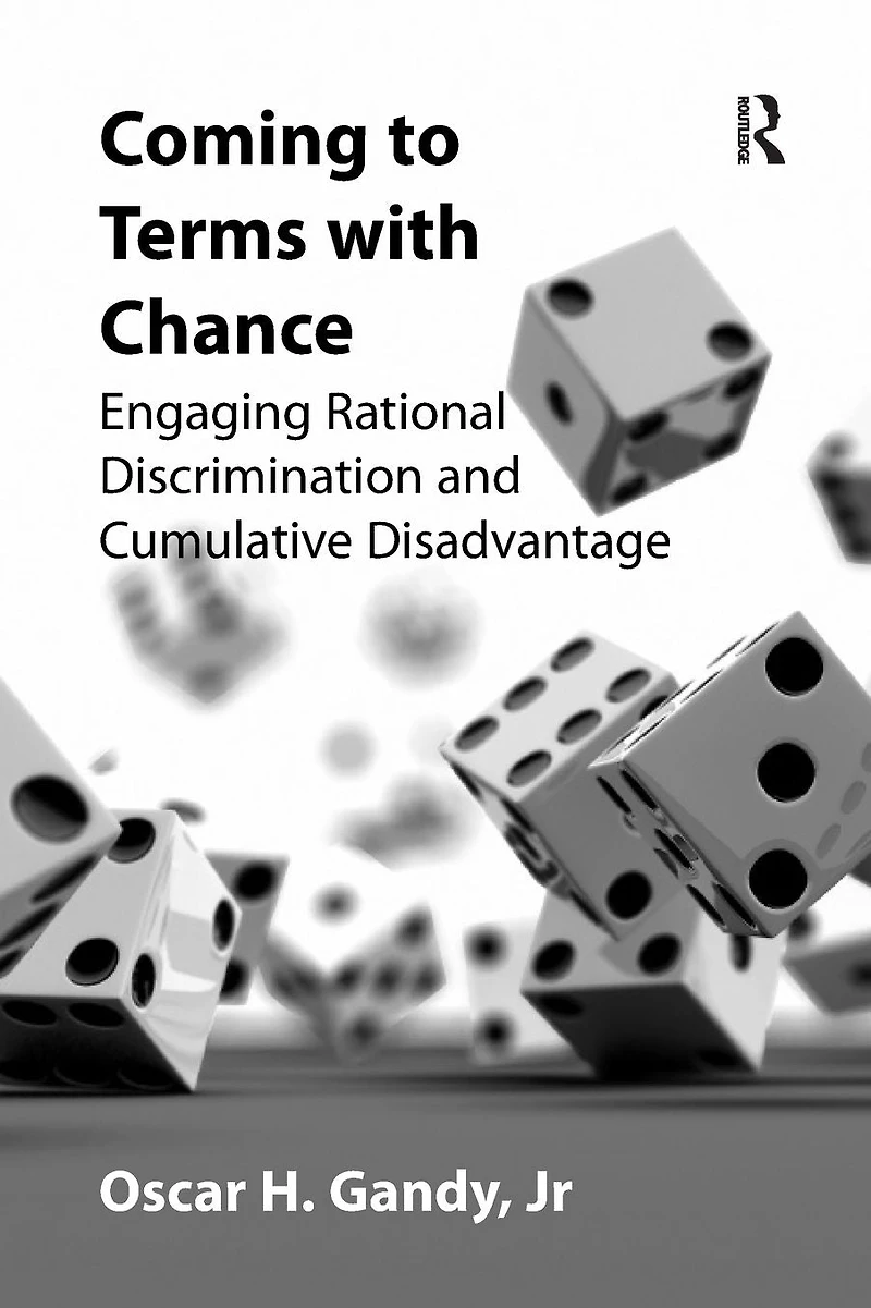 Coming to Terms with Chance: Engaging Rational Discrimination and Cumulative Disadvantage