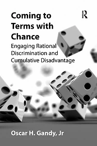 Coming to Terms with Chance: Engaging Rational Discrimination and Cumulative Disadvantage
