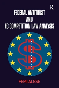 Federal Antitrust and EC Competition Law Analysis