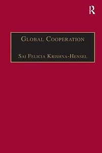 Global Cooperation: Challenges and Opportunities the Twenty-First Century