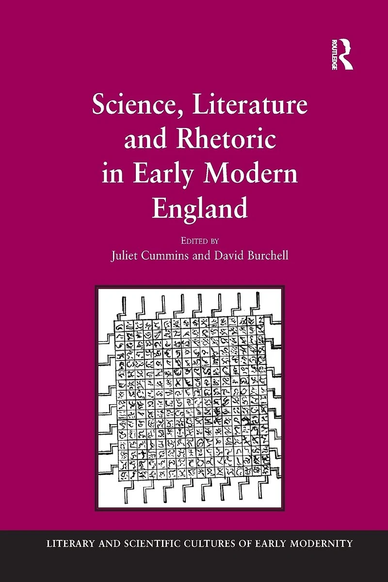 Science, Literature and Rhetoric Early Modern England