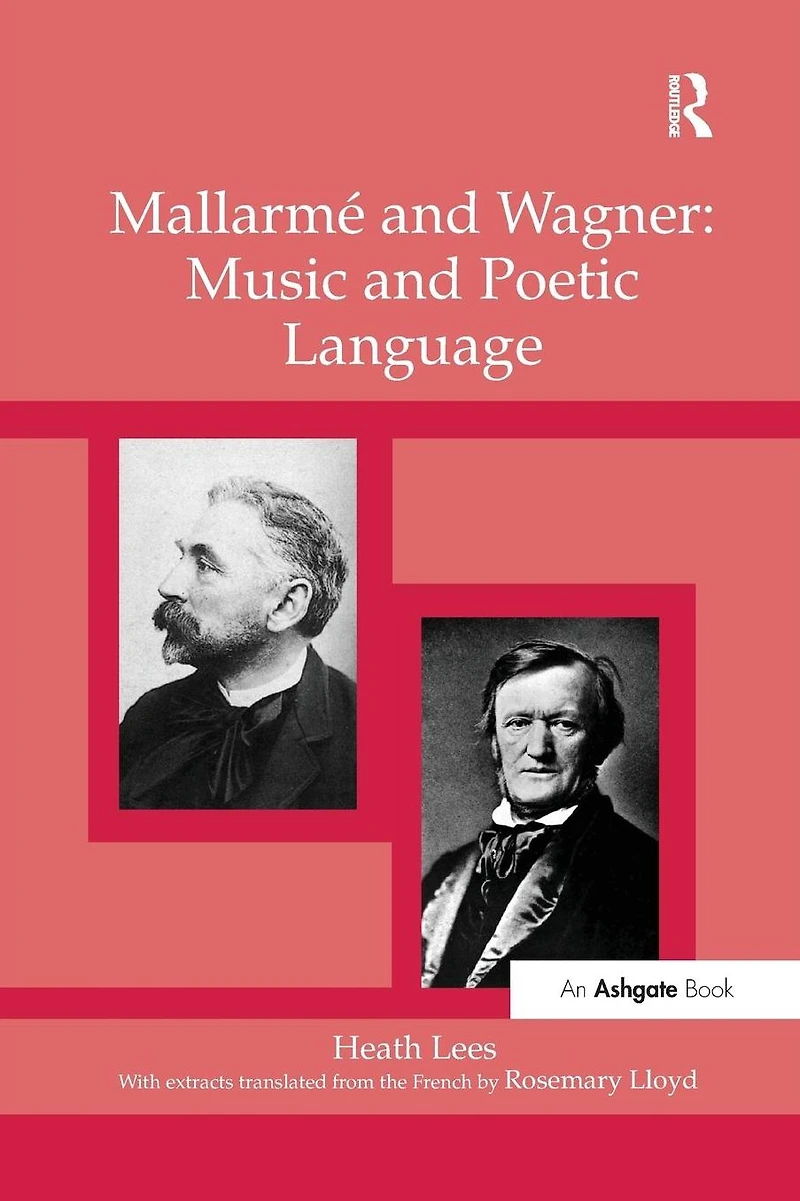 Mallarmé and Wagner: Music Poetic Language