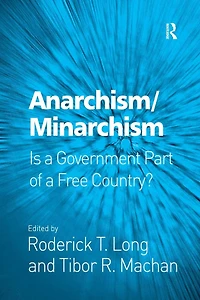 Anarchism/Minarchism: Is a Government Part of Free Country?