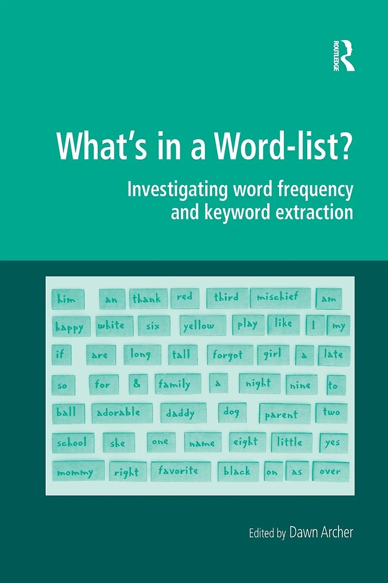 What's a Word-list?: Investigating Word Frequency and Keyword Extraction