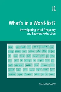 What's a Word-list?: Investigating Word Frequency and Keyword Extraction