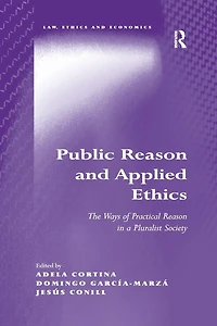 Public Reason and Applied Ethics: The Ways of Practical a Pluralist Society