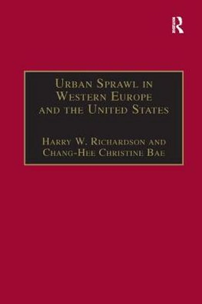 Urban Sprawl Western Europe and the United States