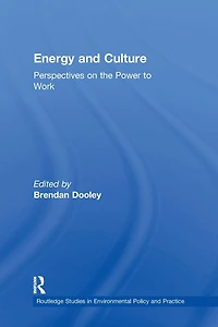 Energy and Culture: Perspectives on the Power to Work