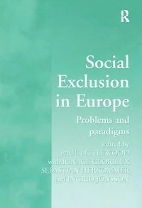 Social Exclusion Europe: Problems and Paradigms