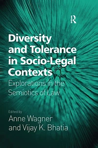 Diversity and Tolerance Socio-Legal Contexts: Explorations the Semiotics of Law